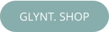 GLYNT. SHOP